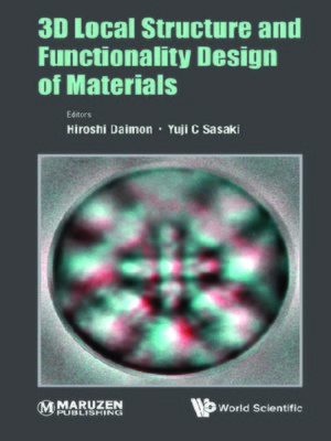 cover image of 3d Local Structure and Functionality Design of Materials